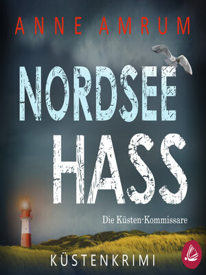cover image of Nordsee Hass--Die Küsten-Kommissare